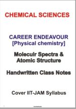 Physical Chemistry-Moleculr Spectra & Atomic Structure