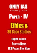 Only-IAS-paper-4-Ethics-and-80-Case-Studies-Printed-Notes-for-Pre-cum-Mains