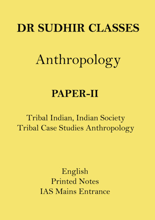 gs-score-anthropology-paper-2-printed-notes-by-dr-sudhir-kumar-english- ias-mains