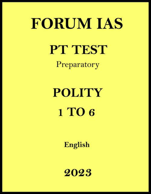 forum-ias-polity-6-test-series-notes-english-for-mains-2023