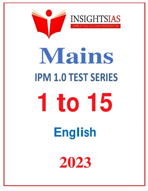insight-ias-mains-ipm-15-test-series-english-for-2023
