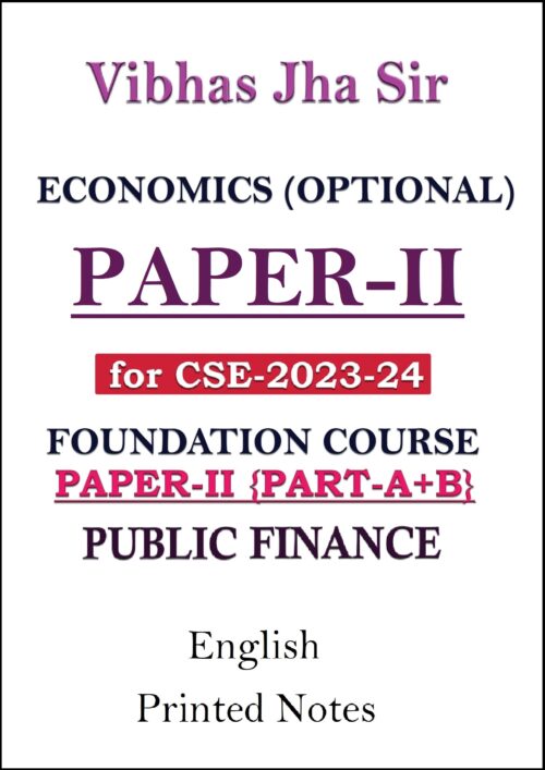 vibhas-jha-economic-optional-printed-notes-of-paper-ii-for-mains