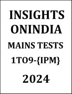 insight-ias-ipm-mains-9-test-series-in-english-for-upsc-2024