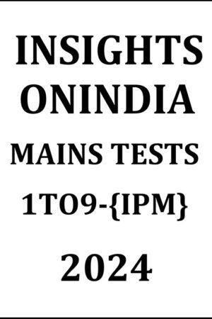 insight-ias-ipm-mains-9-test-series-in-english-for-upsc-2024