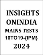 10-to-19-insight-ias-ipm-mains-test-series-in-english-for-upsc-2024