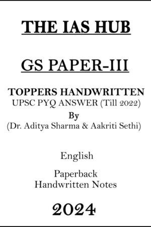 the-ias-hub-gs-paper-3-handwritten-notes-by-ias-topper-for-mains-2024