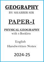 shabbir-sir-physical-geography-class-notes-for-upsc-mains-2024-25