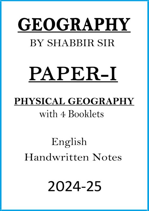 shabbir-sir-physical-geography-class-notes-for-upsc-mains-2024-25