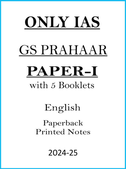 only-ias-gs-paper-1-statics-printed-notes-for-mains-2024-25