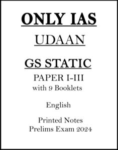 only-ias-udaan-gs-paper-1-to-3-static-printed-notes-in-english-for-prelims-2024