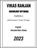 vikas-ranjan-sociology-optional-handwritten-notes-of-paper-2-with-5pyq-for-ias-mains