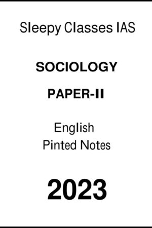 sleepy-ias-sociology-printed-notes-of-paper-2-english-for-mains-2024