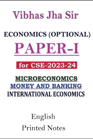 vibhas-jha-economic-optional-printed-notes-of-paper-i-for-mains